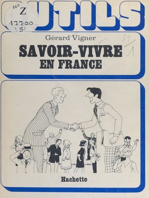 cover image of Savoir-vivre en France